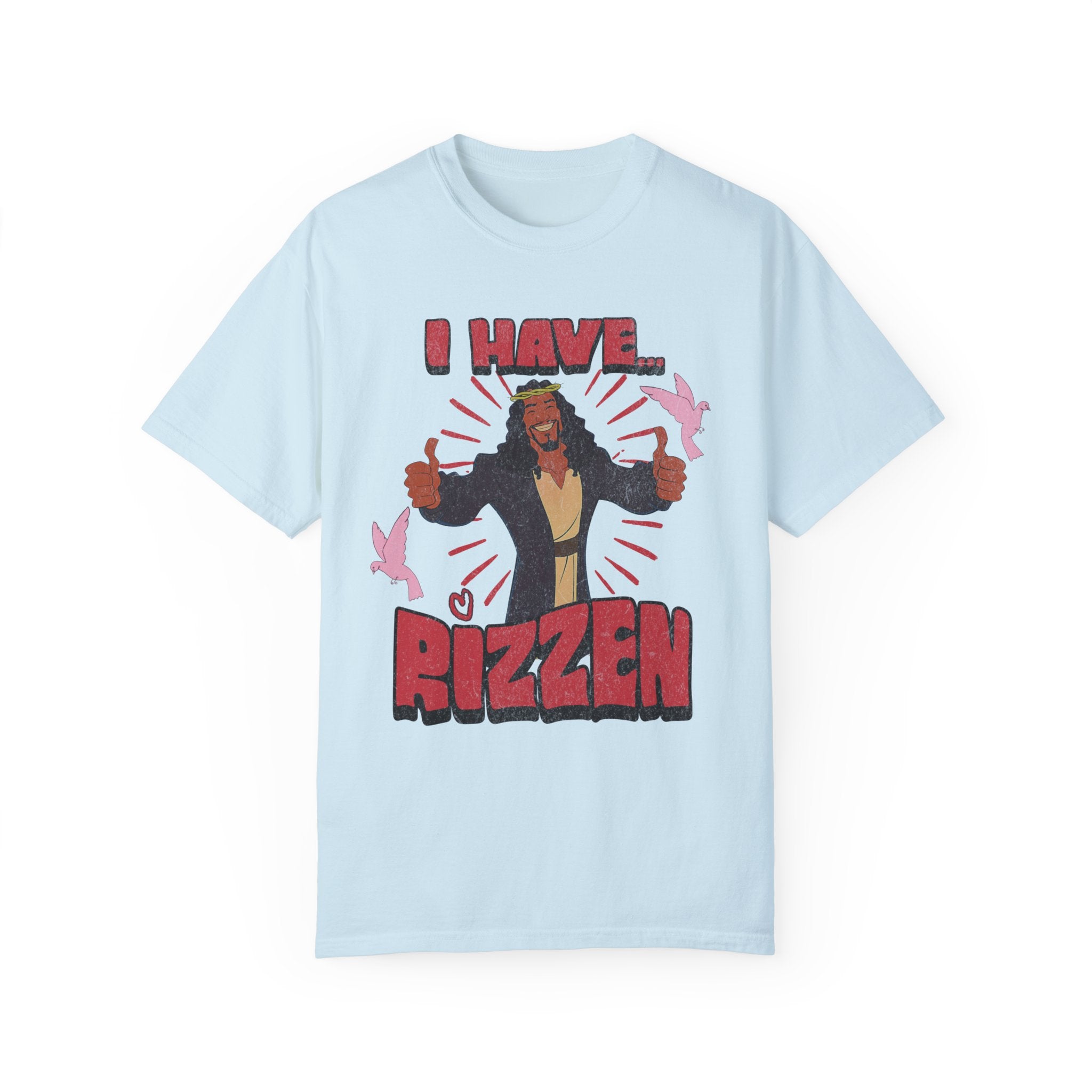 I Have Rizzen - Vintage Tee